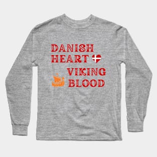 Danish Heart Viking Blood. Gift ideas for historical enthusiasts. Long Sleeve T-Shirt